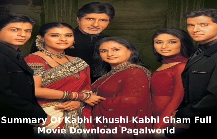 Summary Of Kabhi Khushi Kabhi Gham Full Movie Download Pagalworld