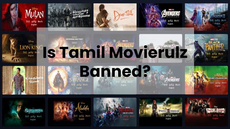 Is Tamil Movierulz Banned?
