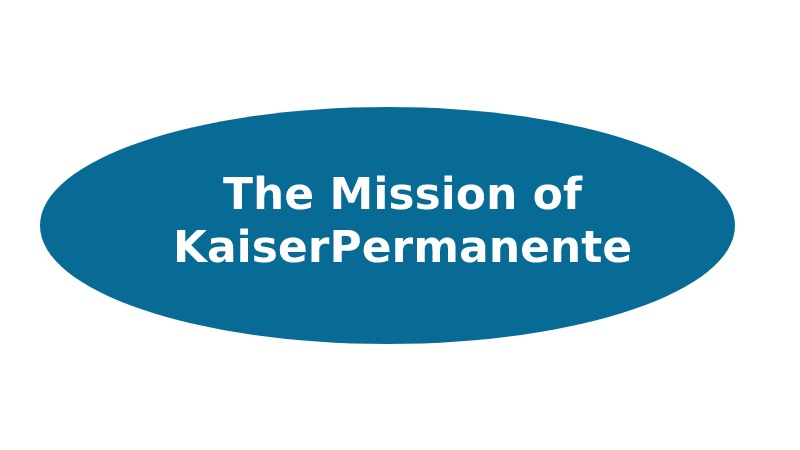 The Mission of KaiserPermanente