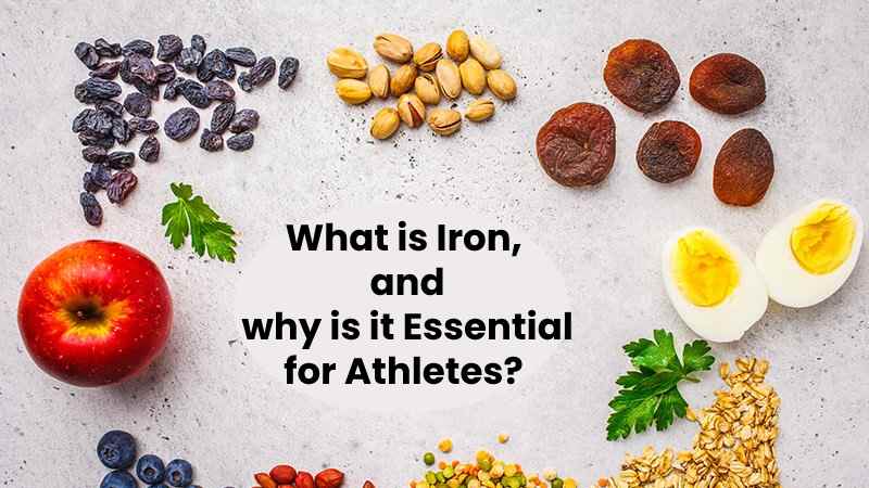 What is Iron, and why is it Essential for Athletes?