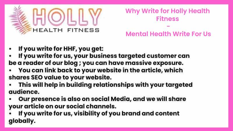 Why Write for Holly Health Fitness - Mental Health Write For Us