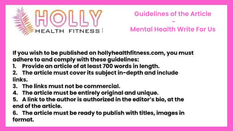 Guidelines of the Article - Mental Health Write For Us