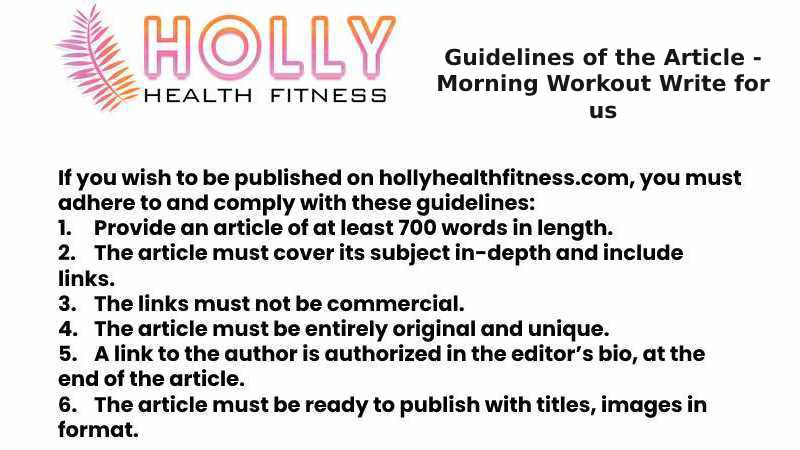 Guidelines of the Article - Morning Workout Write for us.
