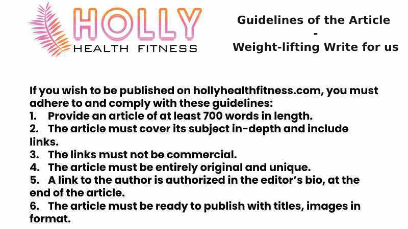 Guidelines of the Article - Weight-lifting Write for us