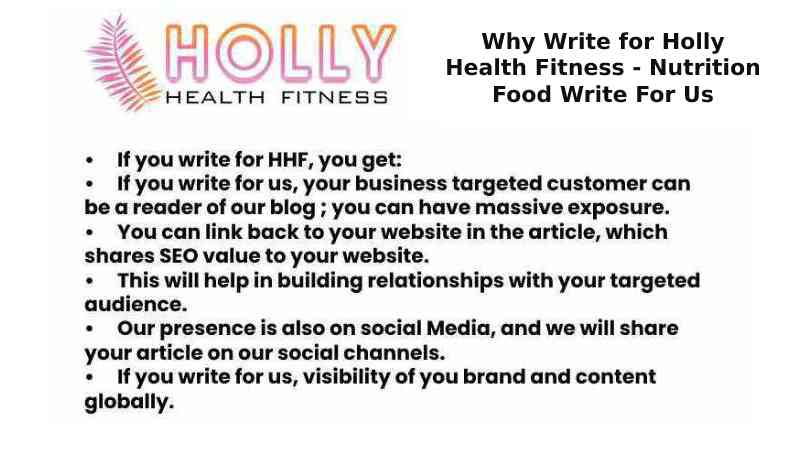 Why Write for Holly Health Fitness - Nutrition Food Write For Us