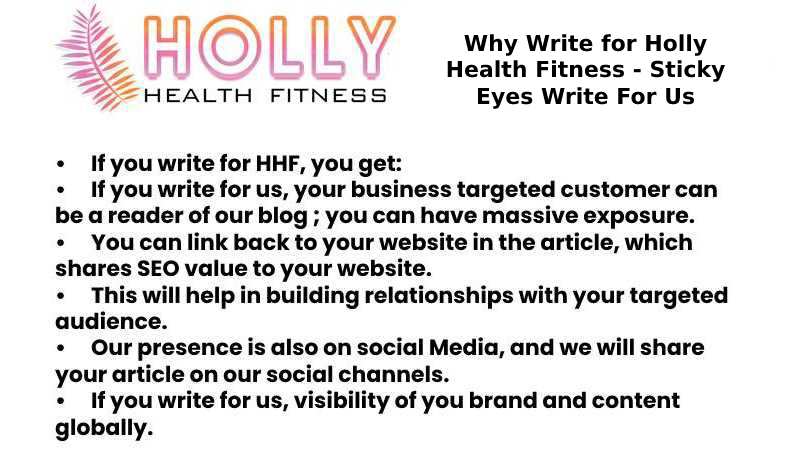 Why Write for Holly Health Fitness - Sticky Eyes Write For Us