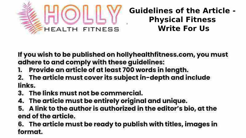 Guidelines of the Article - Physical Fitness Write For Us