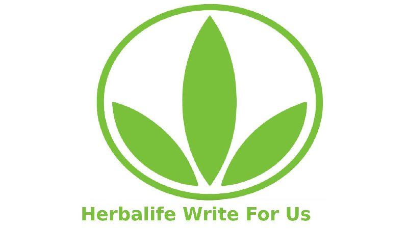 Herbalife Write For Us